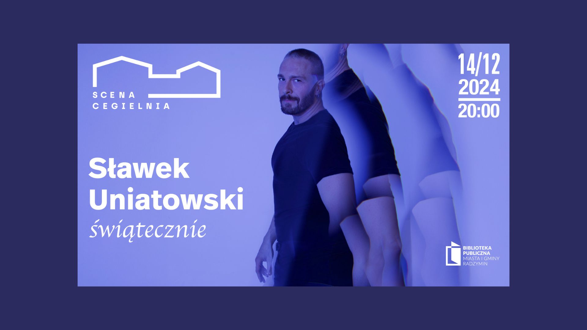 Koncert Sławek Uniatowski 14 grudnia